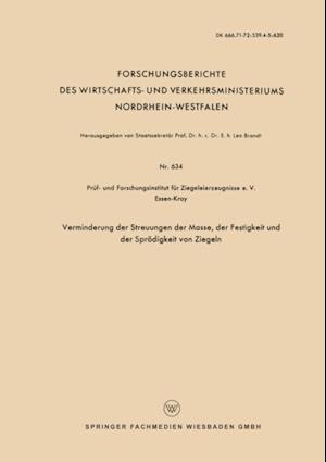 Verminderung der Streuungen der Masse, der Festigkeit und der Sprödigkeit von Ziegeln