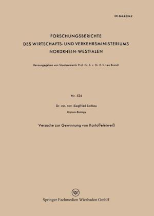 Versuche zur Gewinnung von Kartoffeleiweiß