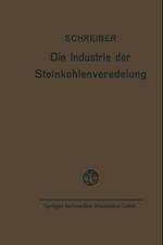 Die Industrie der Steinkohlenveredelung