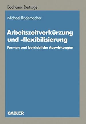 Arbeitszeitverkürzung und -flexibilisierung