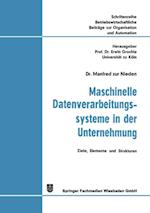 Maschinelle Datenverarbeitungssysteme in der Unternehmung