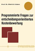 Programmierte Fragen zur entscheidungsorientierten Kostenbewertung