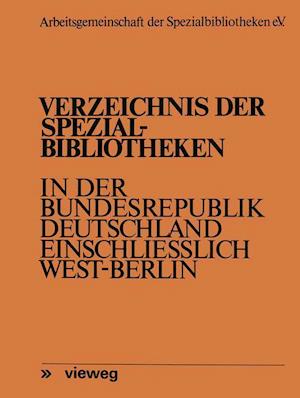 Verzeichnis der Spezialbibliotheken in der Bundesrepublik Deutschland einschließlich West-Berlin