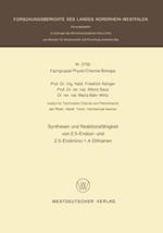 Synthesen und Reaktionsfähigkeit von 2.5-Endoxi- und 2.5-Endimino-1.4-Dithianen