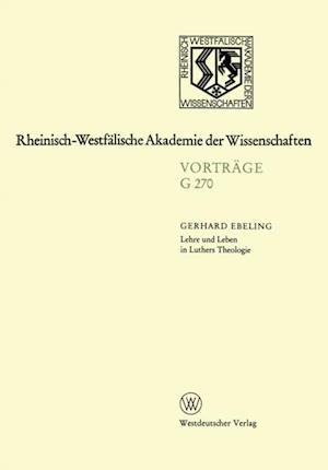 Lehre und Leben in Luthers Theologie