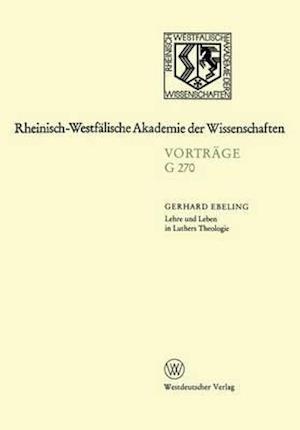 Lehre Und Leben in Luthers Theologie