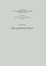Zehn agonistische Papyri
