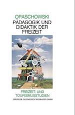 Pädagogik Und Didaktik Der Freizeit