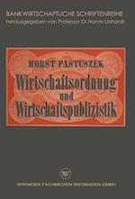 Wirtschaftsordnung und Wirtschaftspublizistik