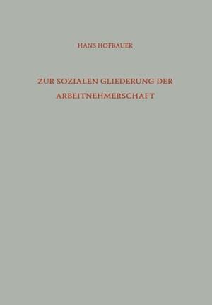 Zur Sozialen Gliederung der Arbeitnehmerschaft