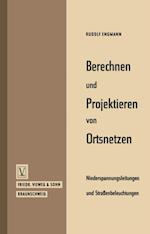 Berechnen und Projektieren von Ortsnetzen, Niederspannungsleitungen und Straßenbeleuchtungen