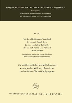 Zur antithyreoidalen und Mißbildungen erzeugenden Wirkung pflanzlicher und tierischer Öle bei Kaulquappen