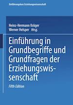 Einführung in Grundbegriffe und Grundfragen der Erziehungswissenschaft