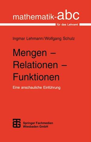 Mengen - Relationen - Funktionen