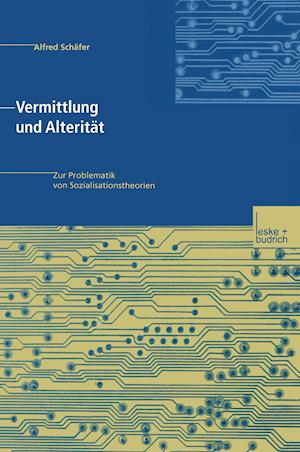 Vermittlung und Alterität