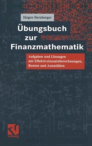 Übungsbuch zur Finanzmathematik