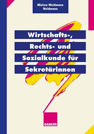 Wirtschafts-, Rechts- und Sozialkunde für Sekretärinnen