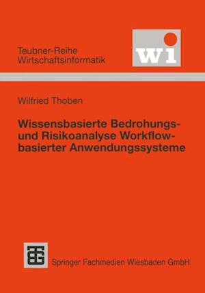 Wissensbasierte Bedrohungs- und Risikoanalyse Workflow-basierter Anwendungssysteme