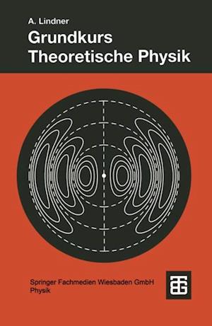 Grundkurs Theoretische Physik