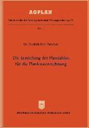 Die Ermittlung der Planzahlen für die Plankostenrechnung