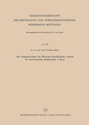 Die Integrieranlage des Rheinisch-Westfälischen Instituts für Instrumentelle Mathematik in Bonn