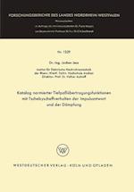 Katalog Normierter Tiefpaßübertragungsfunktionen Mit Tschebyscheffverhalten Der Impulsantwort Und Der Dämpfung