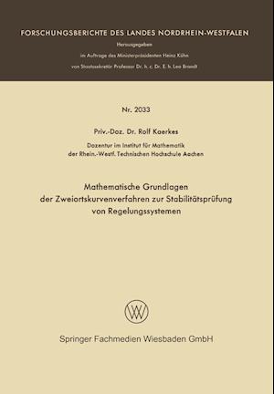 Mathematische Grundlagen der Zweiortskurvenverfahren zur Stabilitätsprüfung von Regelungssystemen