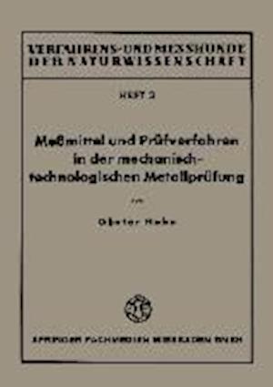 Meßmittel und Prüfverfahren in der mechanisch-technologischen Metallprüfung