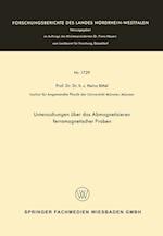 Untersuchungen über das Abmagnetisieren ferromagnetischer Proben