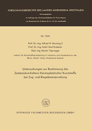 Untersuchungen zur Bestimmung des Zeitstandverhaltens thermoplastischer Kunststoffe bei Zug- und Biegebeanspruchung