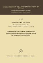 Untersuchungen zur Frage der Entstehung und pathophysiologischen Bedeutung biogener Amine bei subletalen Strahlenschäden