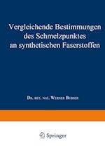 Vergleichende Bestimmungen des Schmelzpunktes an synthetischen Faserstoffen