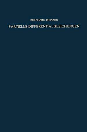 Partielle Differentialgleichungen und ihre Anwendungen auf physikalische Fragen