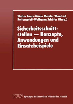 Sicherheitsschnittstellen - Konzepte, Anwendungen und Einsatzbeispiele