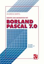 Grafik und Animation mit Borland Pascal 7.0