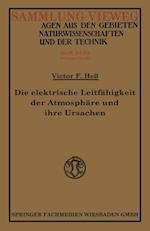 Die elektrische Leitfähigkeit der Atmosphäre und ihre Ursachen