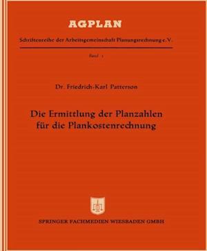 Die Ermittlung der Planzahlen für die Plankostenrechnung