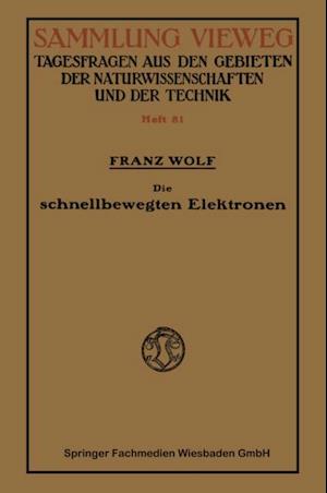 Die schnellbewegten Elektronen