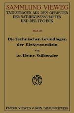 Die Technischen Grundlagen der Elektromedizin