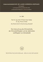 Die Untersuchung des Wärmeinhalts, der Wärmeleitfähigkeit und der elektrischen Leitfähigkeit von Schmelzkalk