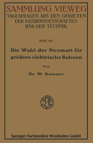 Die Wahl der Stromart für größere elektrische Bahnen