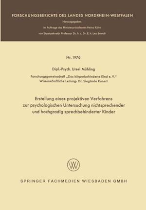 Erstellung eines projektiven Verfahrens zur psychologischen Untersuchung nichtsprechender und hochgradig sprechbehinderter Kinder