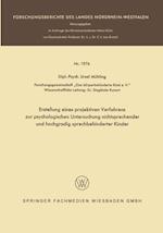 Erstellung eines projektiven Verfahrens zur psychologischen Untersuchung nichtsprechender und hochgradig sprechbehinderter Kinder