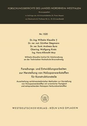 Forschungs- und Entwicklungsarbeiten zur Herstellung von Holzspanwerkstoffen für Konstruktionsteile