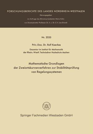 Mathematische Grundlagen der Zweiortskurvenverfahren zur Stabilitätsprüfung von Regelungssystemen
