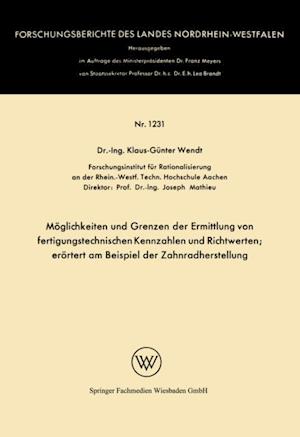 Möglichkeiten und Grenzen der Ermittlung von fertigungstechnischen Kennzahlen und Richtwerten