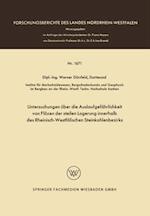 Untersuchungen über die Auslaufgefährlichkeit von Flözen der steilen Lagerung innerhalb des Rheinisch-Westfälischen Steinkohlenbezirks