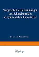 Vergleichende Bestimmungen des Schmelzpunktes an synthetischen Faserstoffen