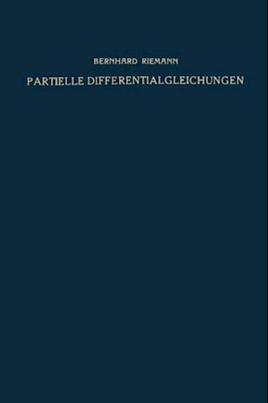 Partielle Differentialgleichungen und ihre Anwendungen auf physikalische Fragen