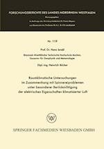 Raumklimatische Untersuchungen im Zusammenhang mit Spinnereiproblemen unter besonderer Berücksichtigung der elektrischen Eigenschaften klimatisierter Luft